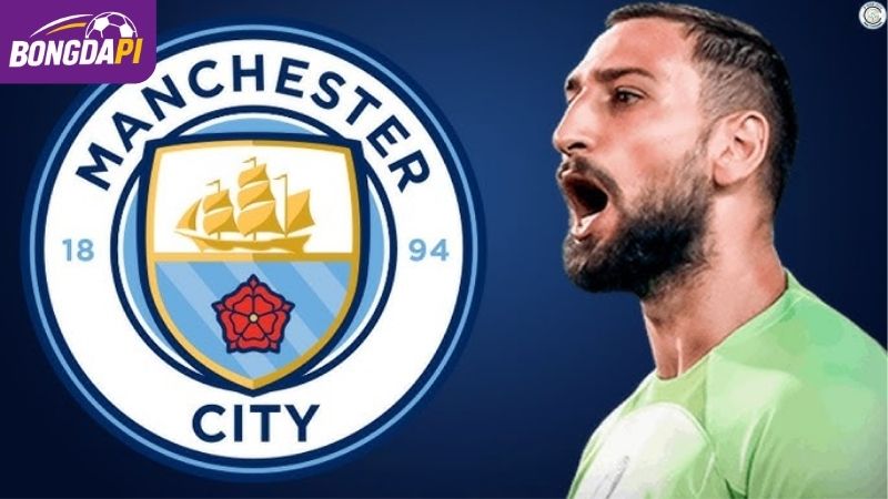 Donnarumma sẽ nâng tầm sự nghiệp nếu gia nhập Man City
