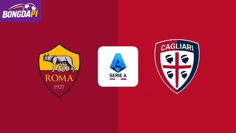 Soi Kèo Roma Vs Cagliari Lúc 02h45 28/10, Serie A